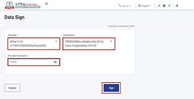 Select ‘ provider ‘ and ‘ certificate’ on the next screen, and enter the password. Next, click on the ‘Sign’ button. taxmanager