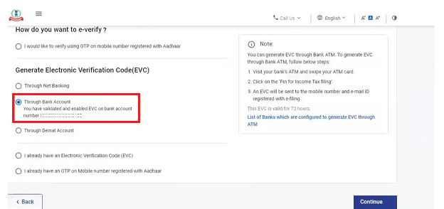 EVC will be generated through this method and sent to your mobile number and email ID registered with your prevalidated and EVC-enabled bank account taxmanager